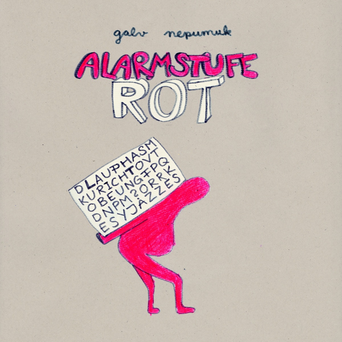 Alarmstufe Rot by Galv & Nepumuk album cover
