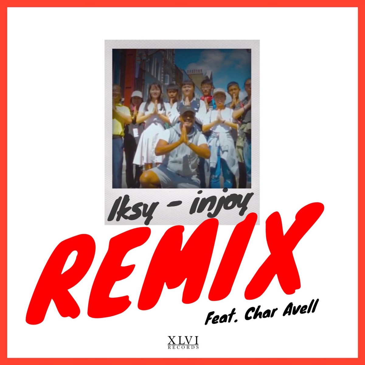 Injoy (Remix) - Single [feat. Char Avell] - Single by Iksy album cover