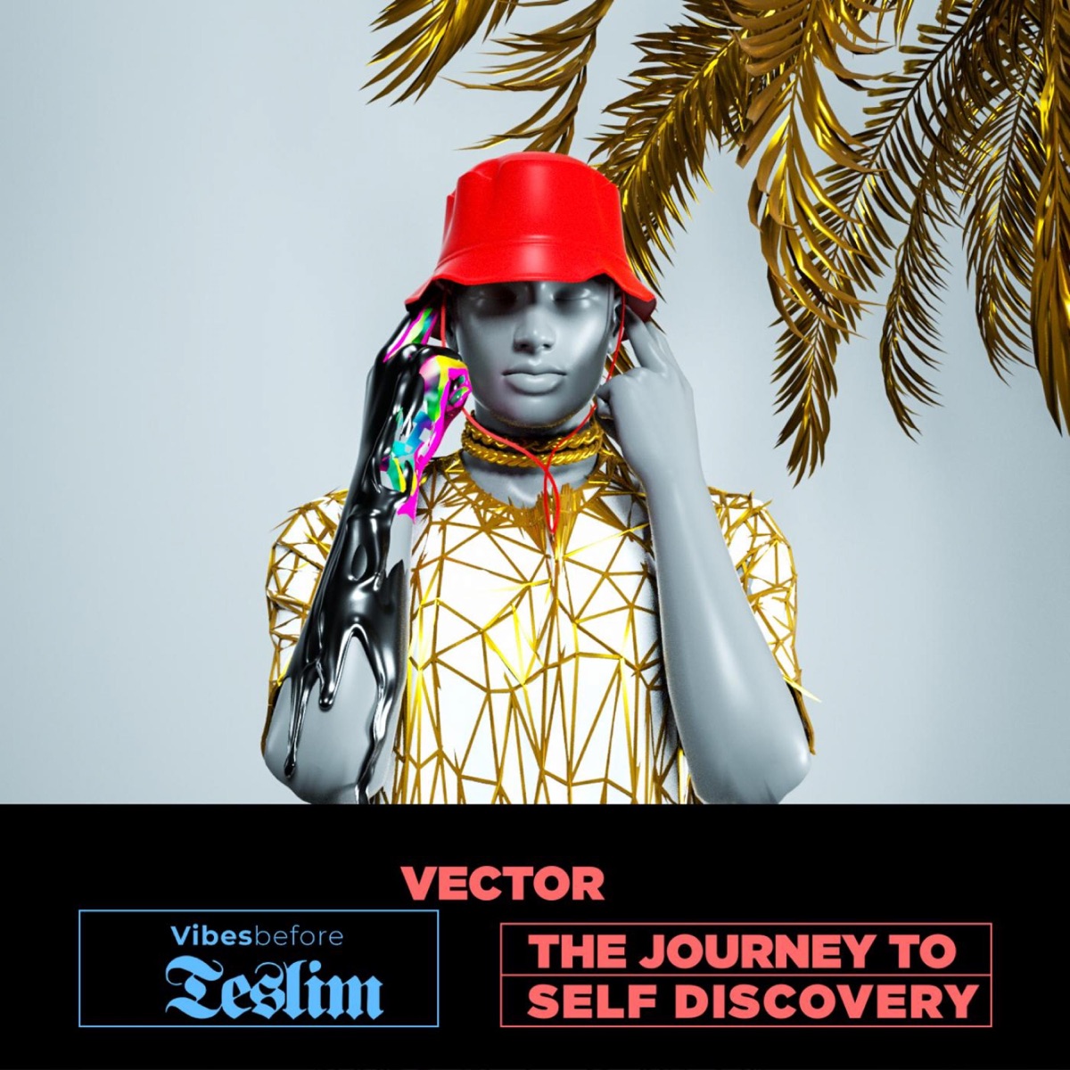 VIBES BEFORE TESLIM: The Journey To Self Discovery by Vector album cover