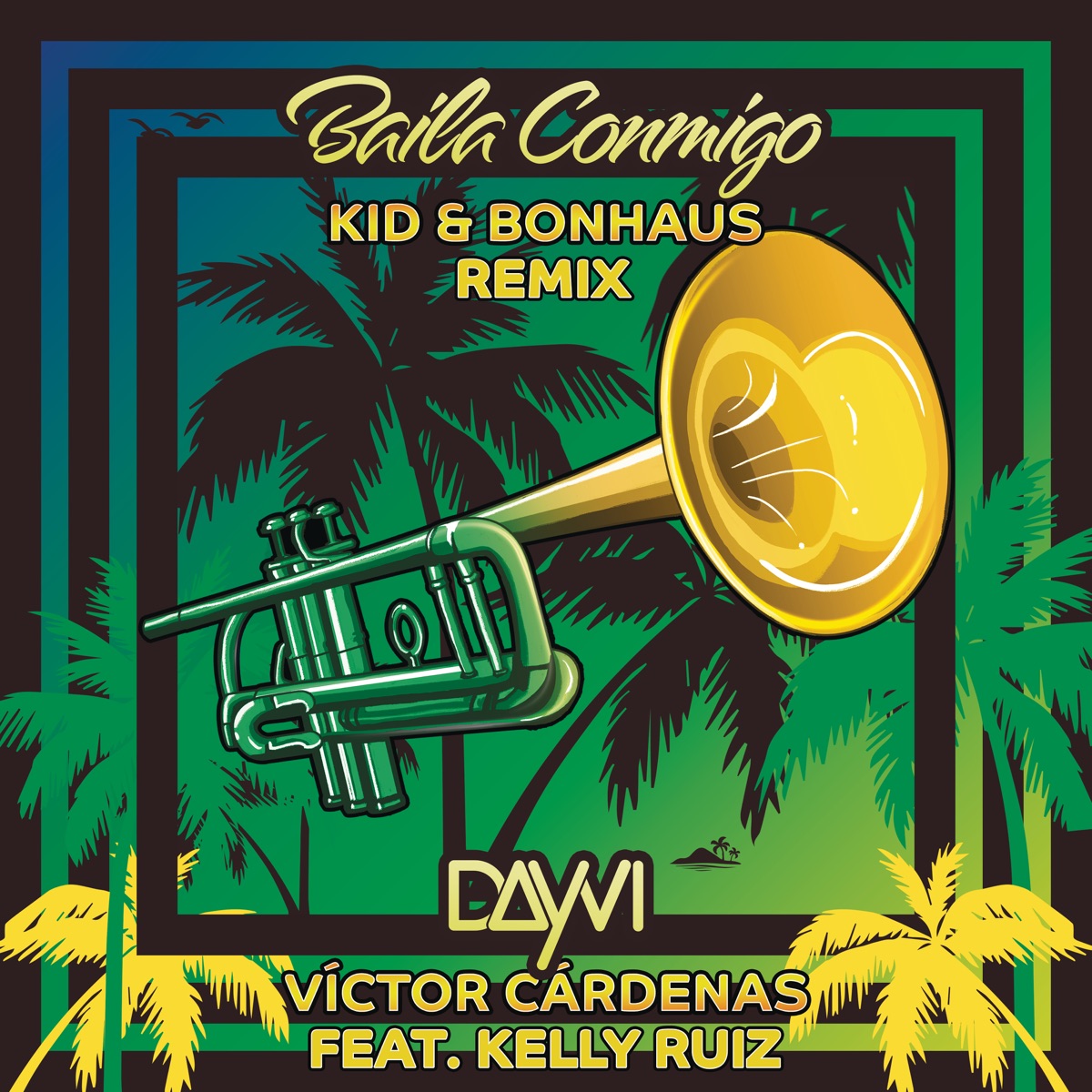 Baila Conmigo (KID & Bonhaus Remix) [feat. Kelly Ruiz] - Single by Dayvi, Victor Cardenas, K.I.D & BonHaus album cover