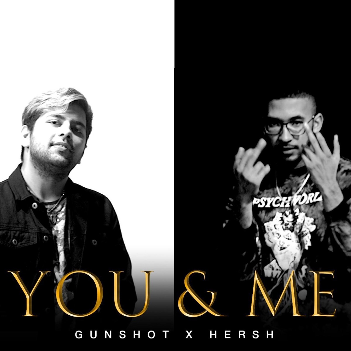 You & Me (feat. Hersh) - Single by Gunshot album cover