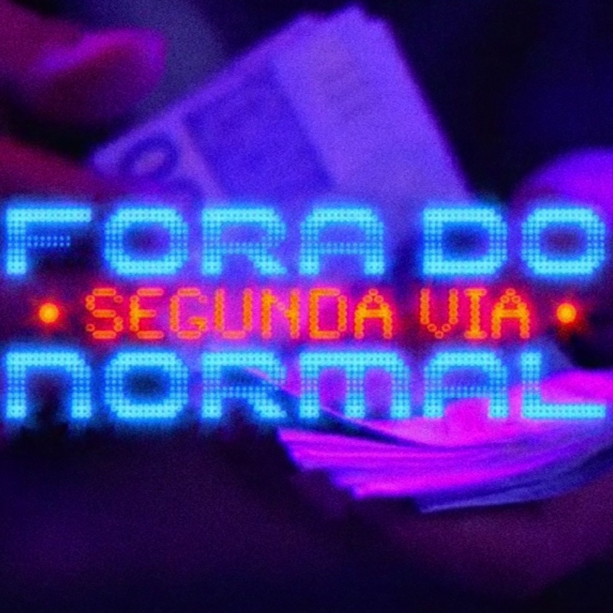 Fora do Normal - Single by SegundaVia album cover