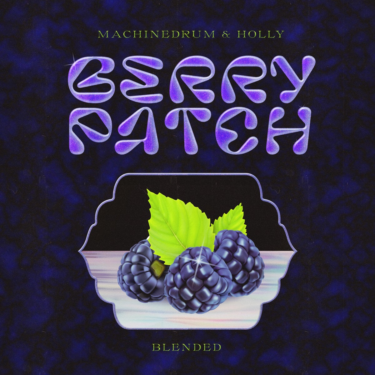 Berry Patch: Blended - EP by Machinedrum & Holly album cover