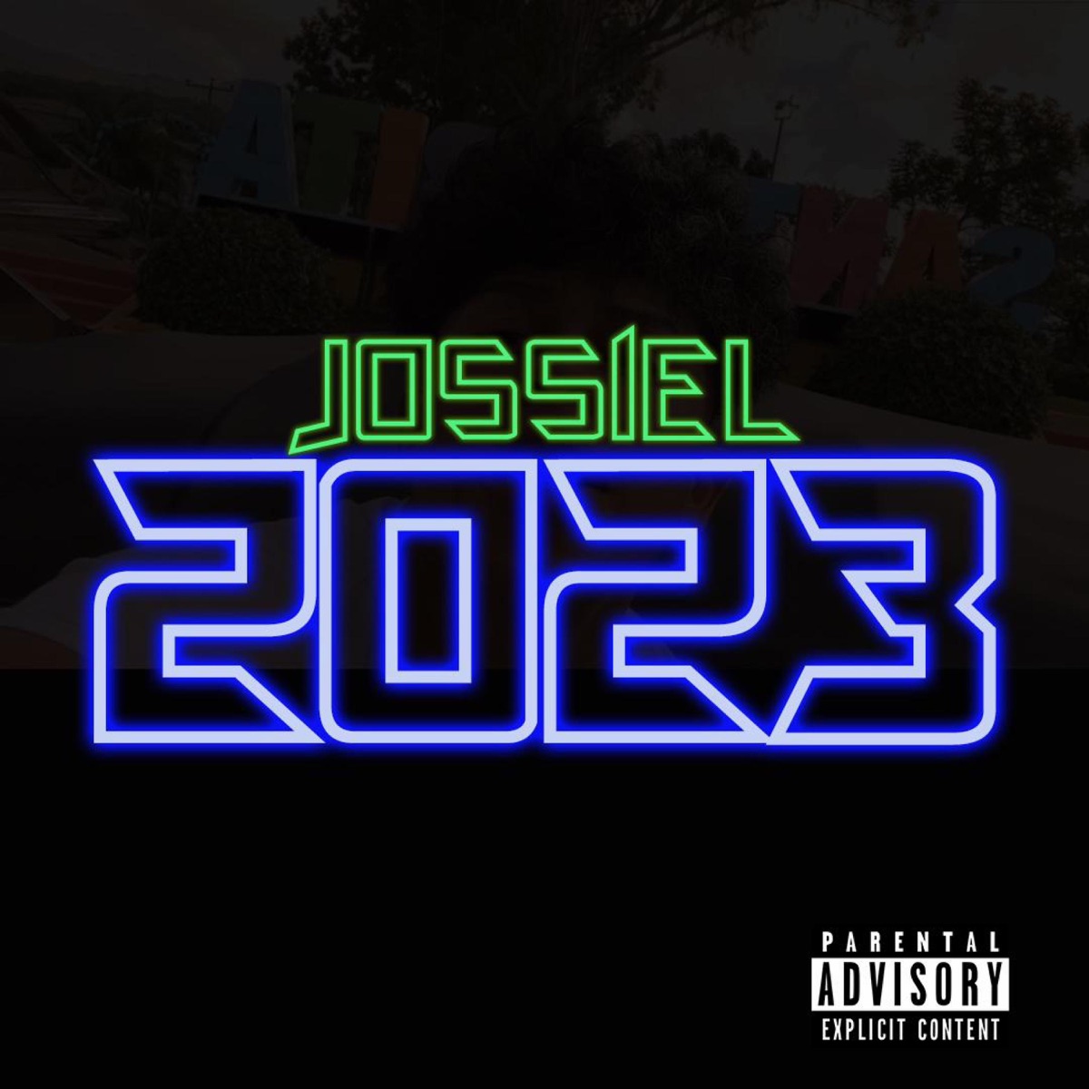 2023 - Single by Jossiel album cover