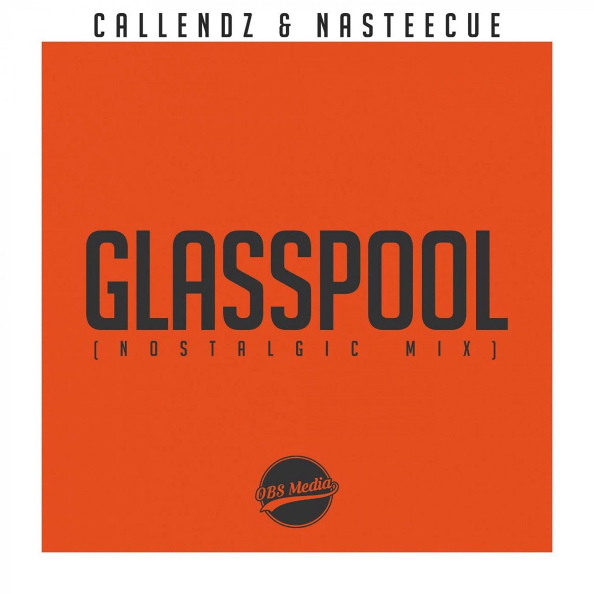 Glasspool - Single by Callendz & Nasteecue album cover