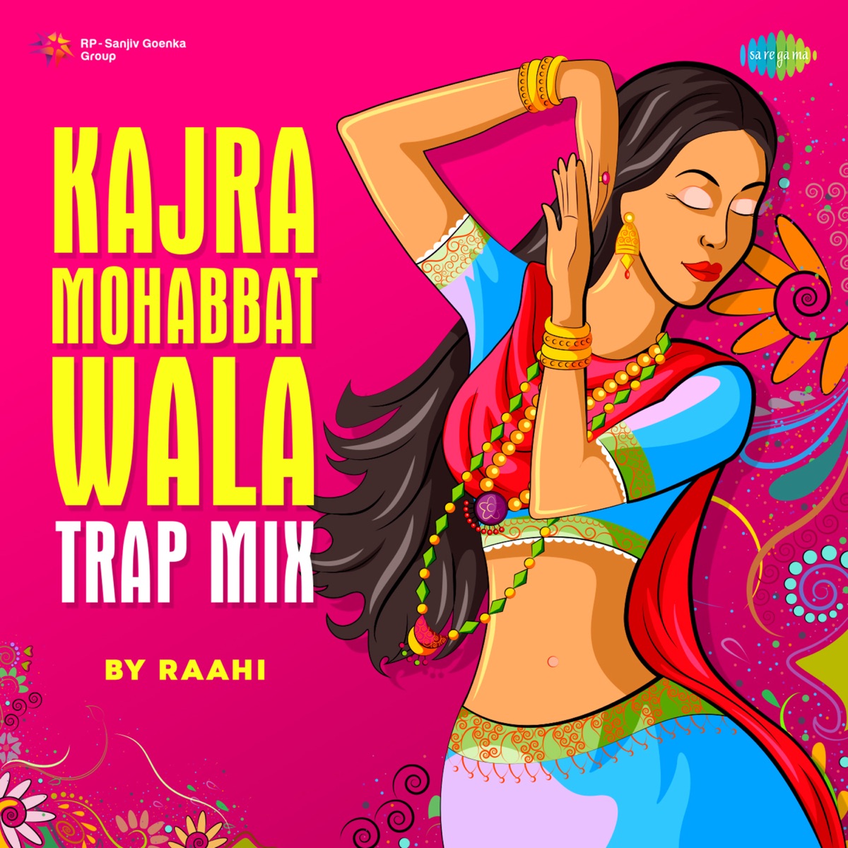 Kajra Mohabbat Wala (Trap Mix) - Single by Asha Bhosle, Shamshad Begum & Raahi album cover