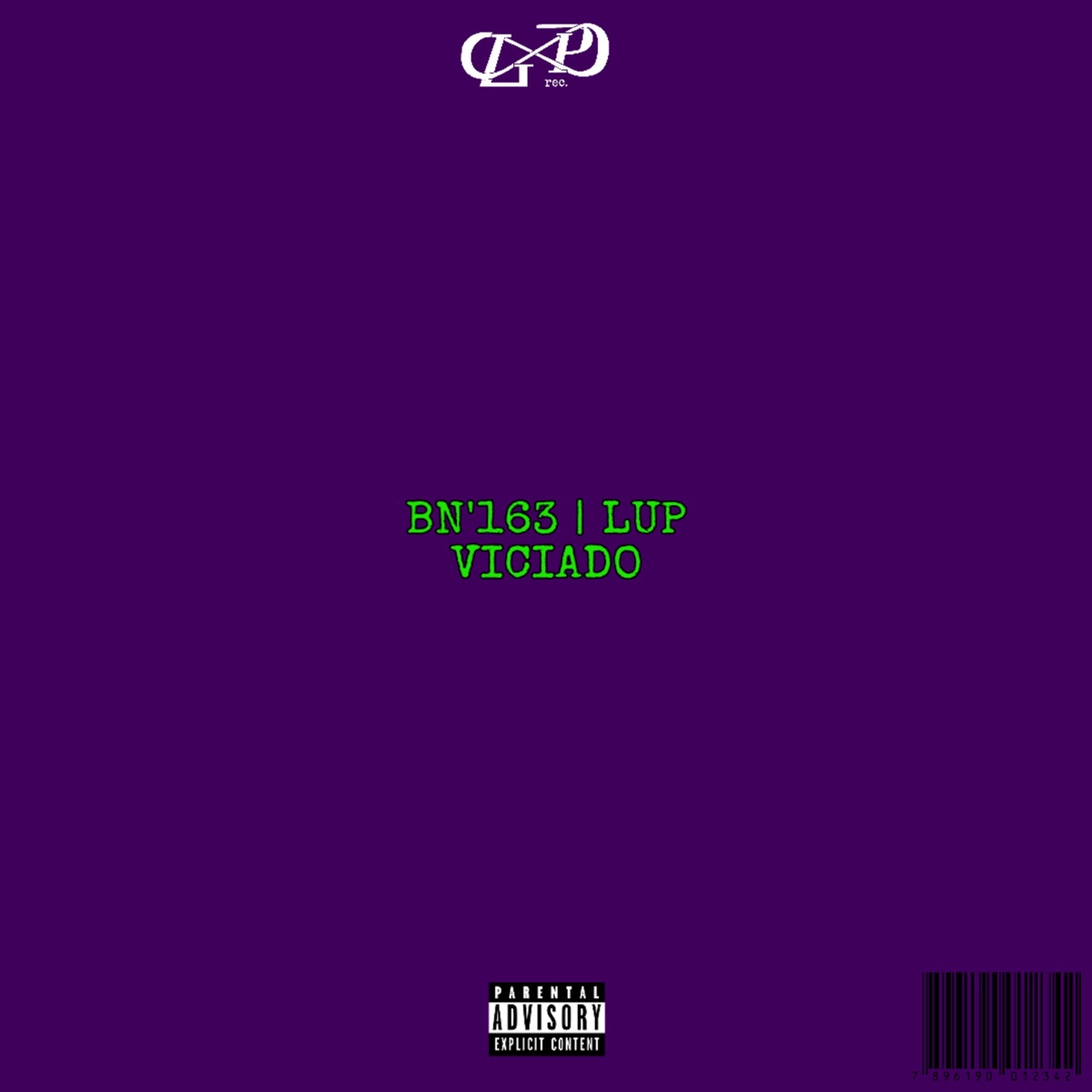 Viciado - Single by BN'163 & Lup album cover