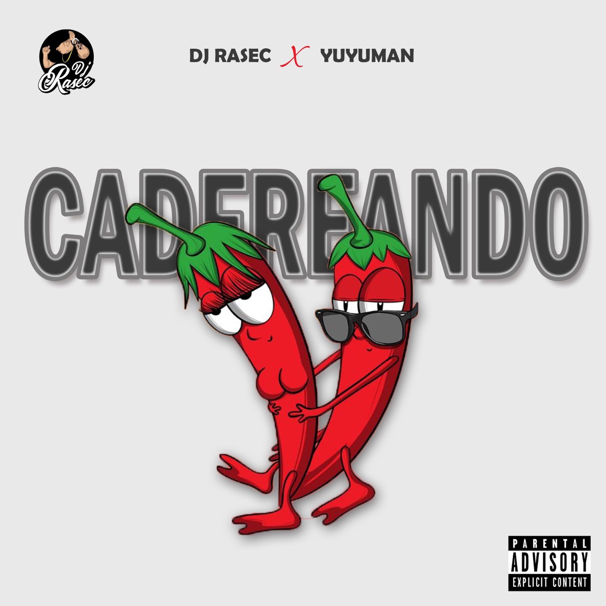 Cadereando (feat. Yuyuman) - Single by Dj Rasec album cover