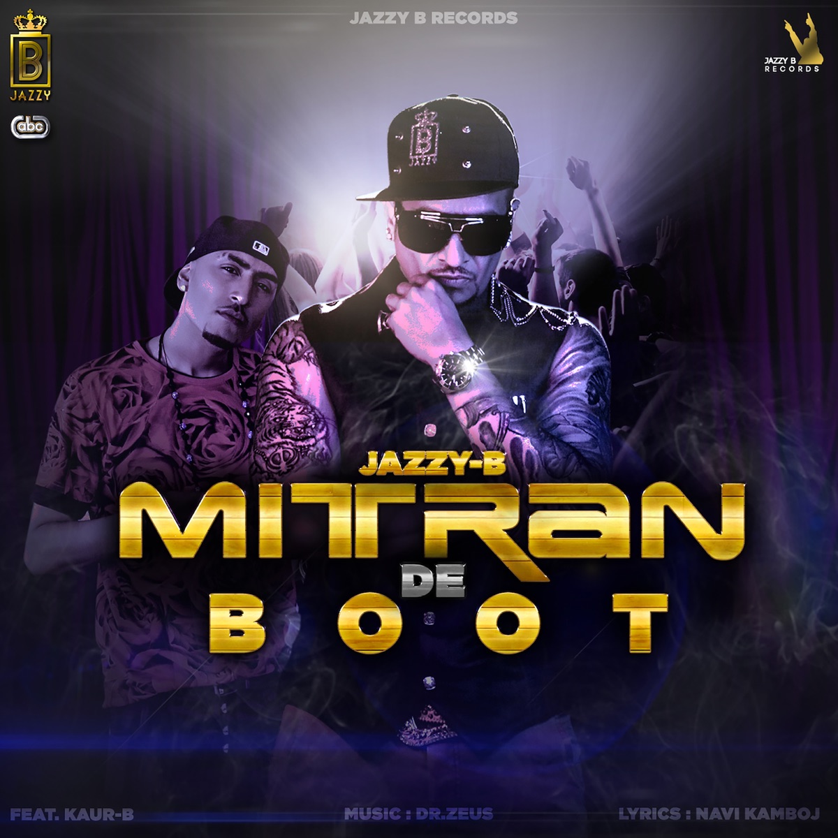 Mitran De Boot (feat. Dr Zeus & Kaur-B) - Single by Jazzy B album cover