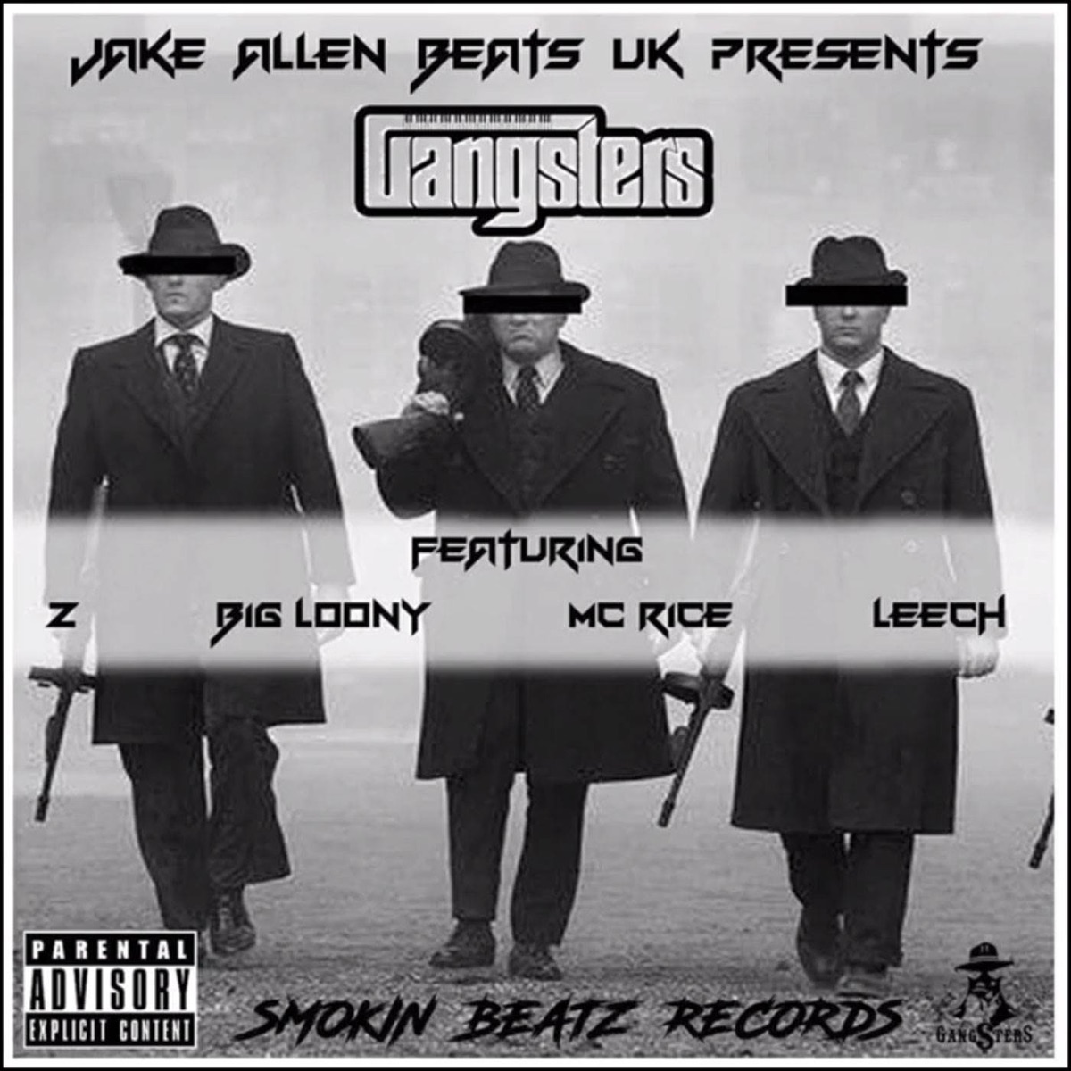 Gangsters (feat. Z, Leech, MC Rice & Big Loony) - Single by Jake Allen Beats album cover