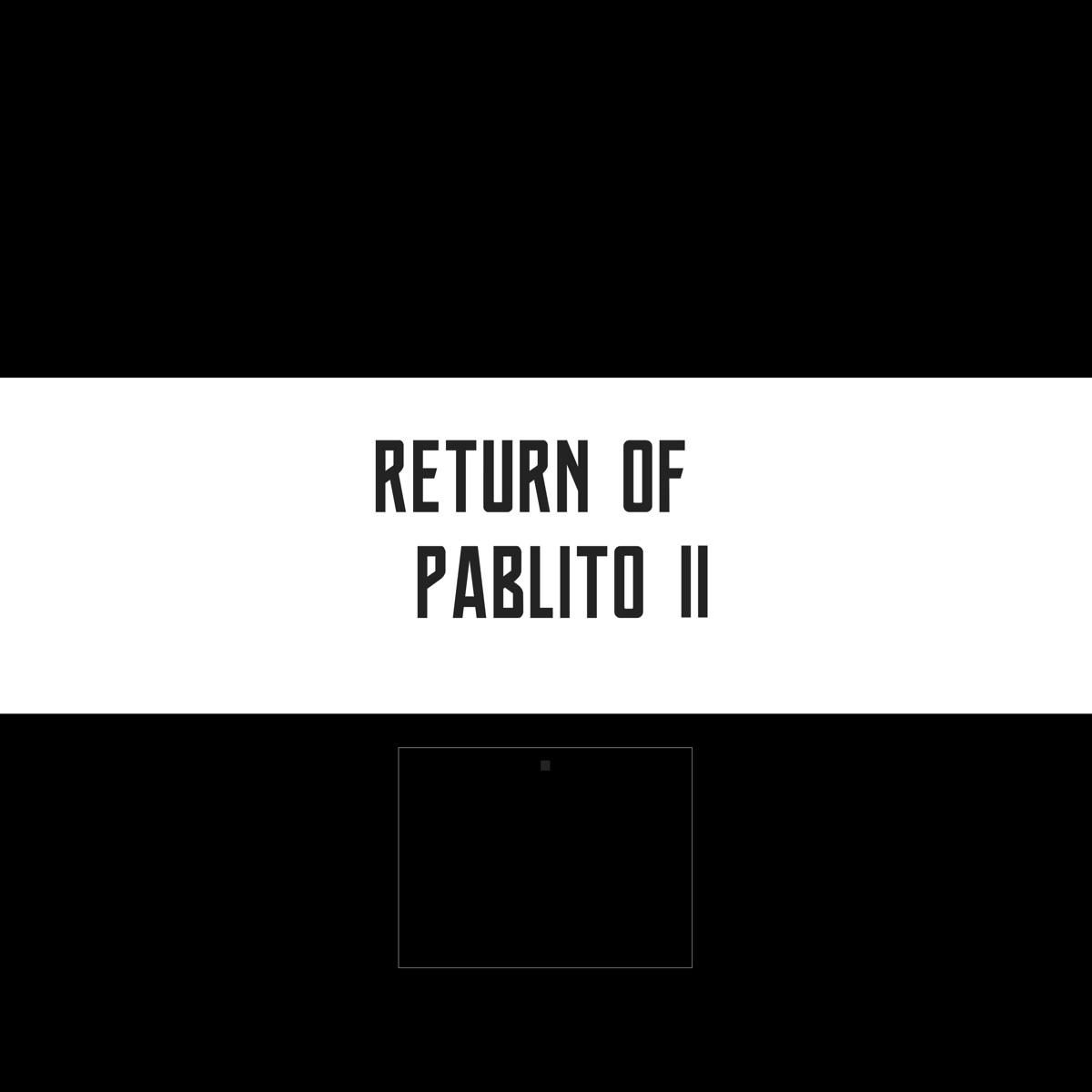 Return of Pablito II - Single by Zola album cover