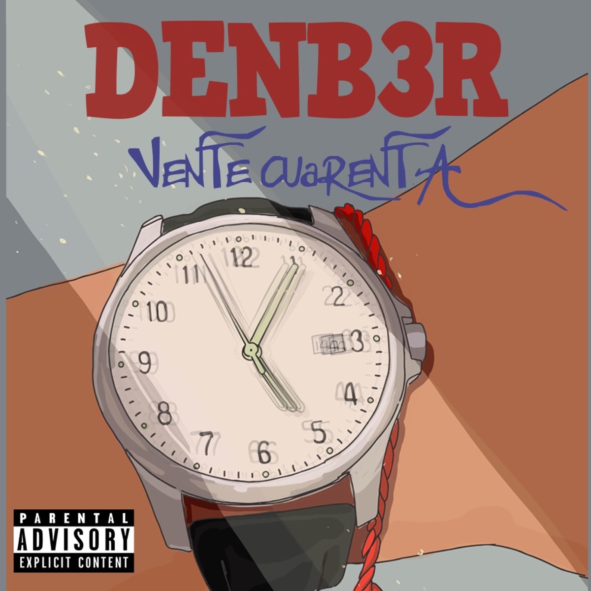 Vente Cuarenta - Single by Denb3r album cover