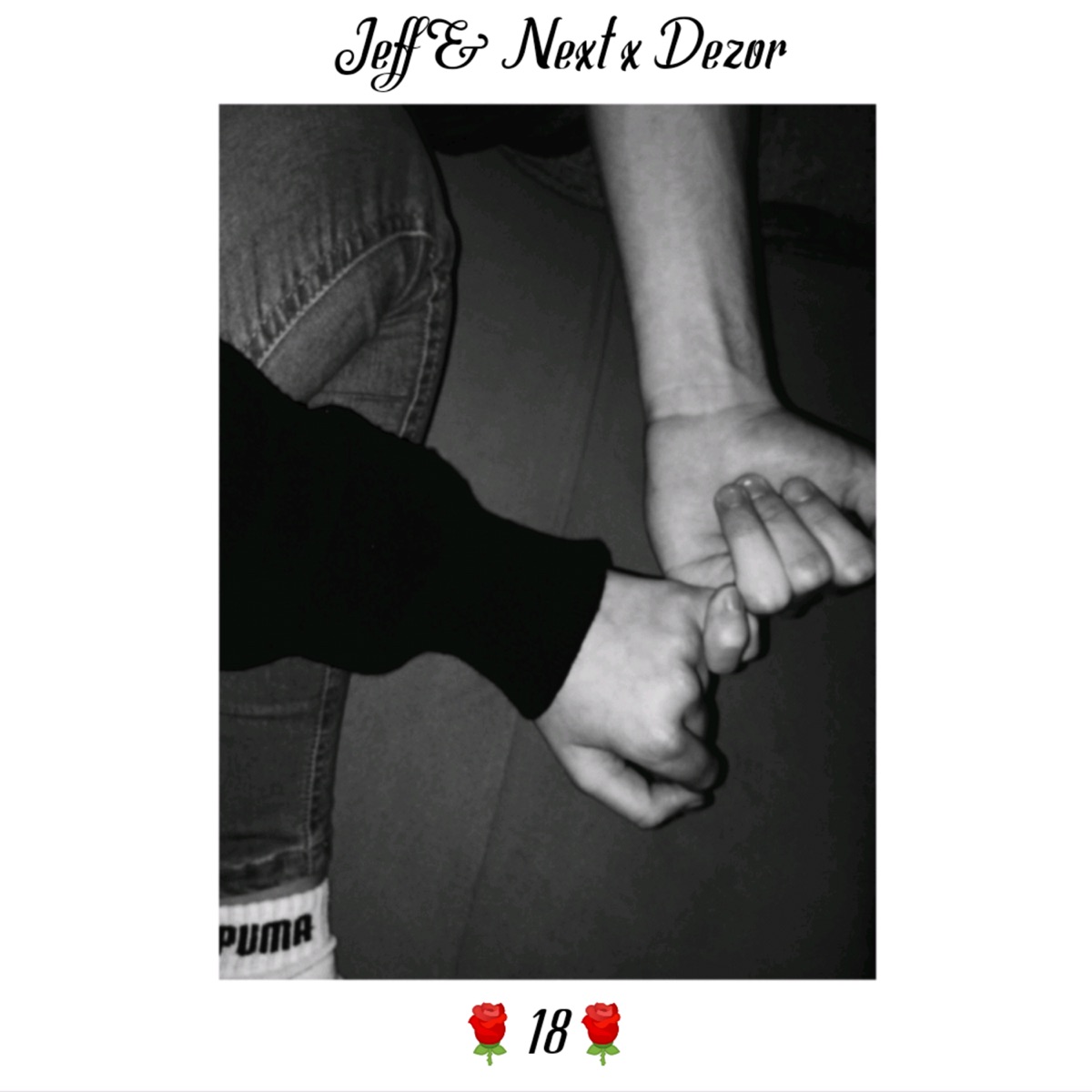 18 - Single by Jeff & Next & Dezor album cover