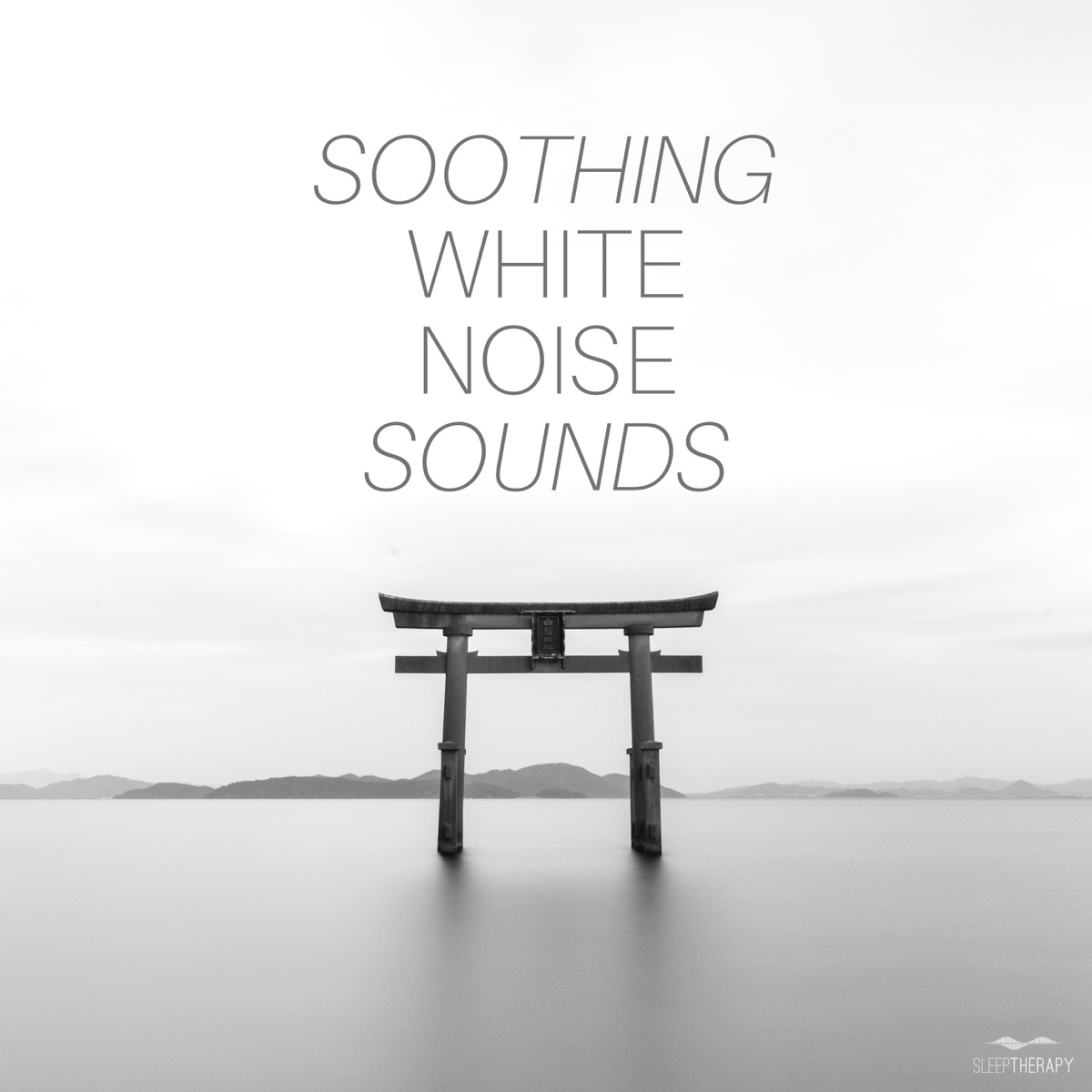 Soothing White Noise Sounds by SleepTherapy album cover artwork