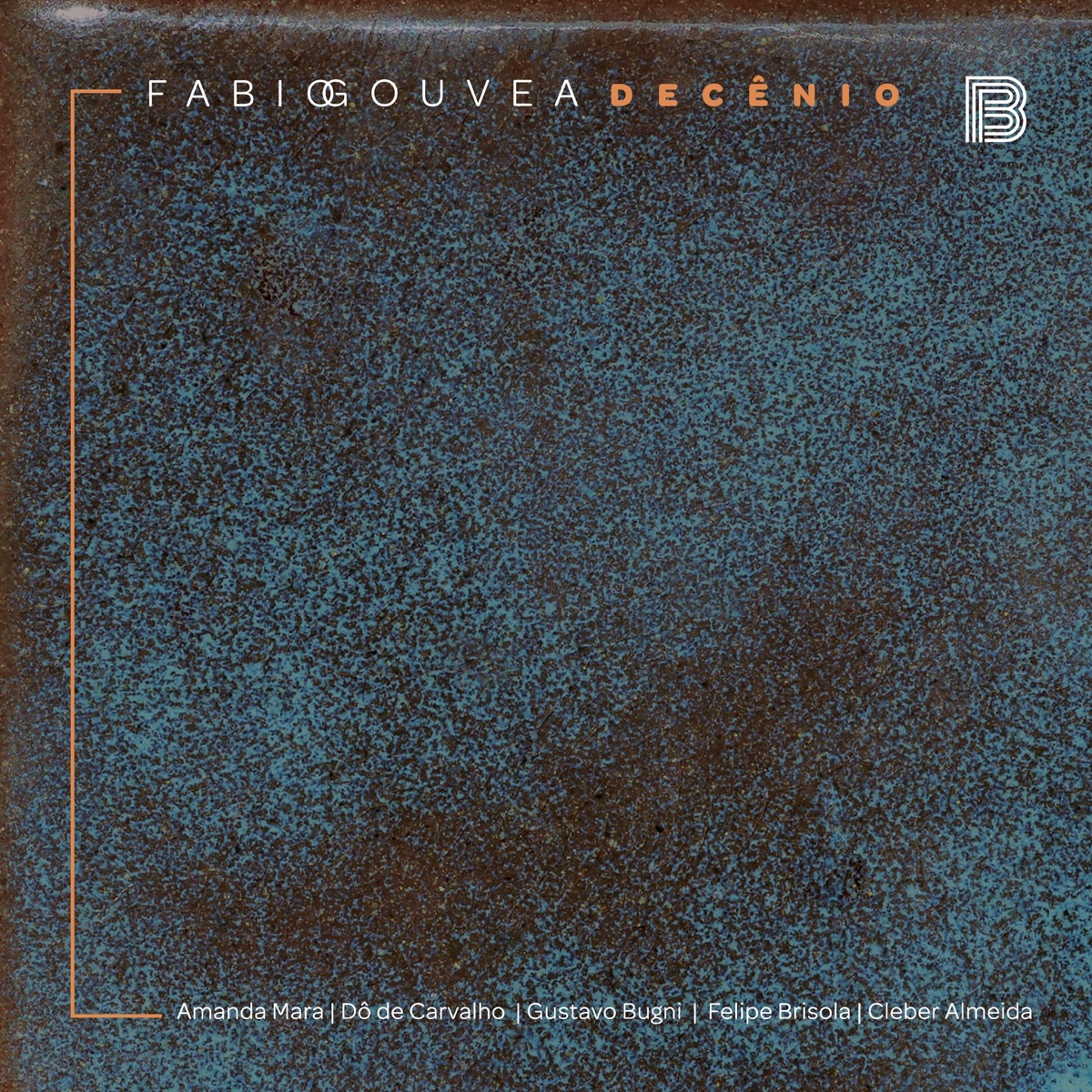 Decênio by Fabio Gouvea album cover