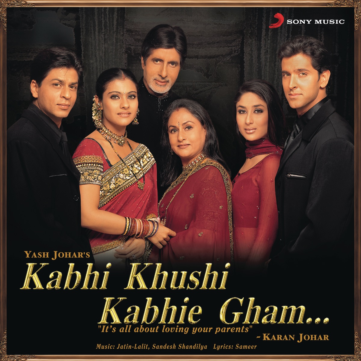 Kabhi Khushi Kabhie Gham (Original Motion Picture Soundtrack) by Jatin-Lalit, Sandesh Shandilya & Aadesh Shrivastava album cover