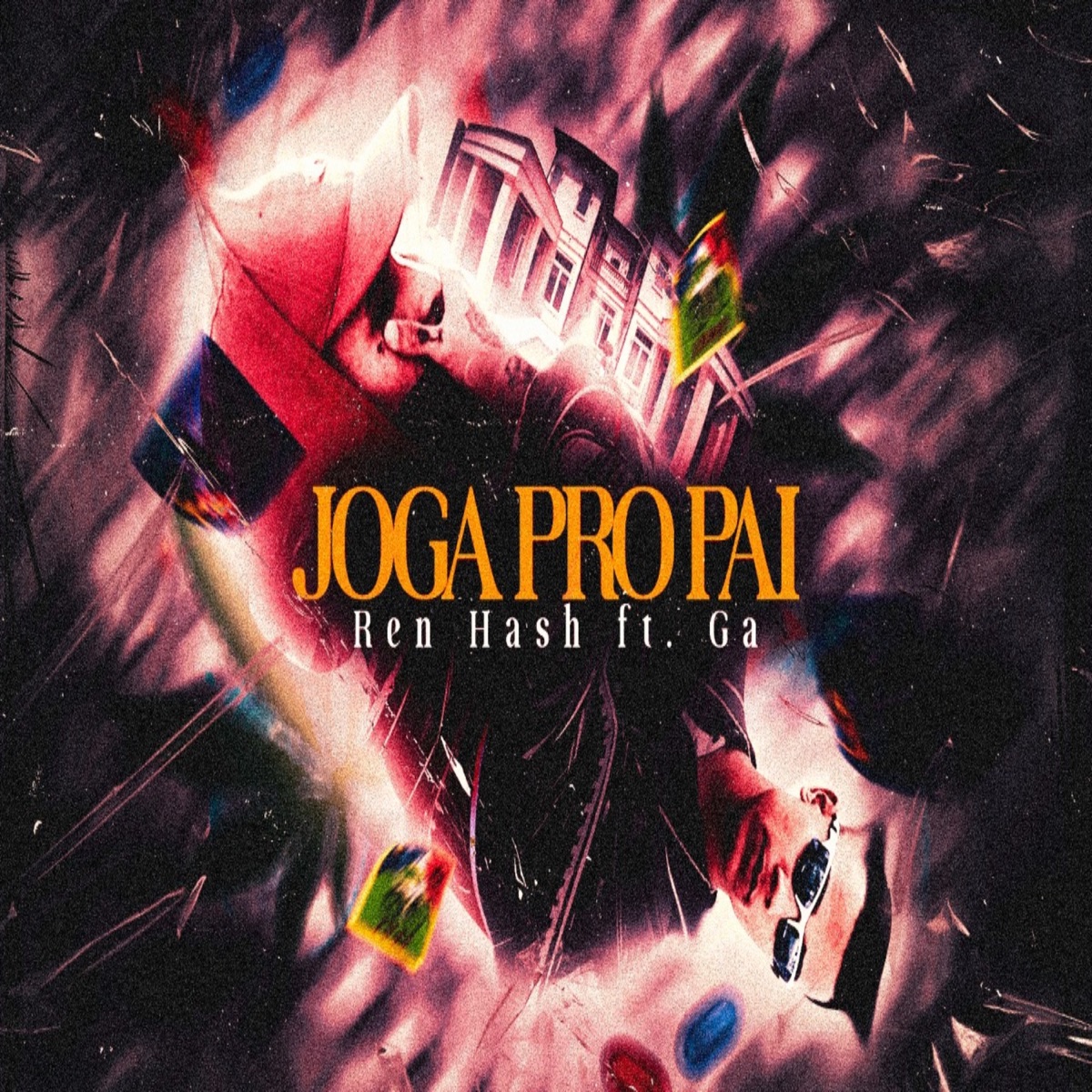 Joga pro Pai (feat. Ga) - Single by Ren Hash album cover