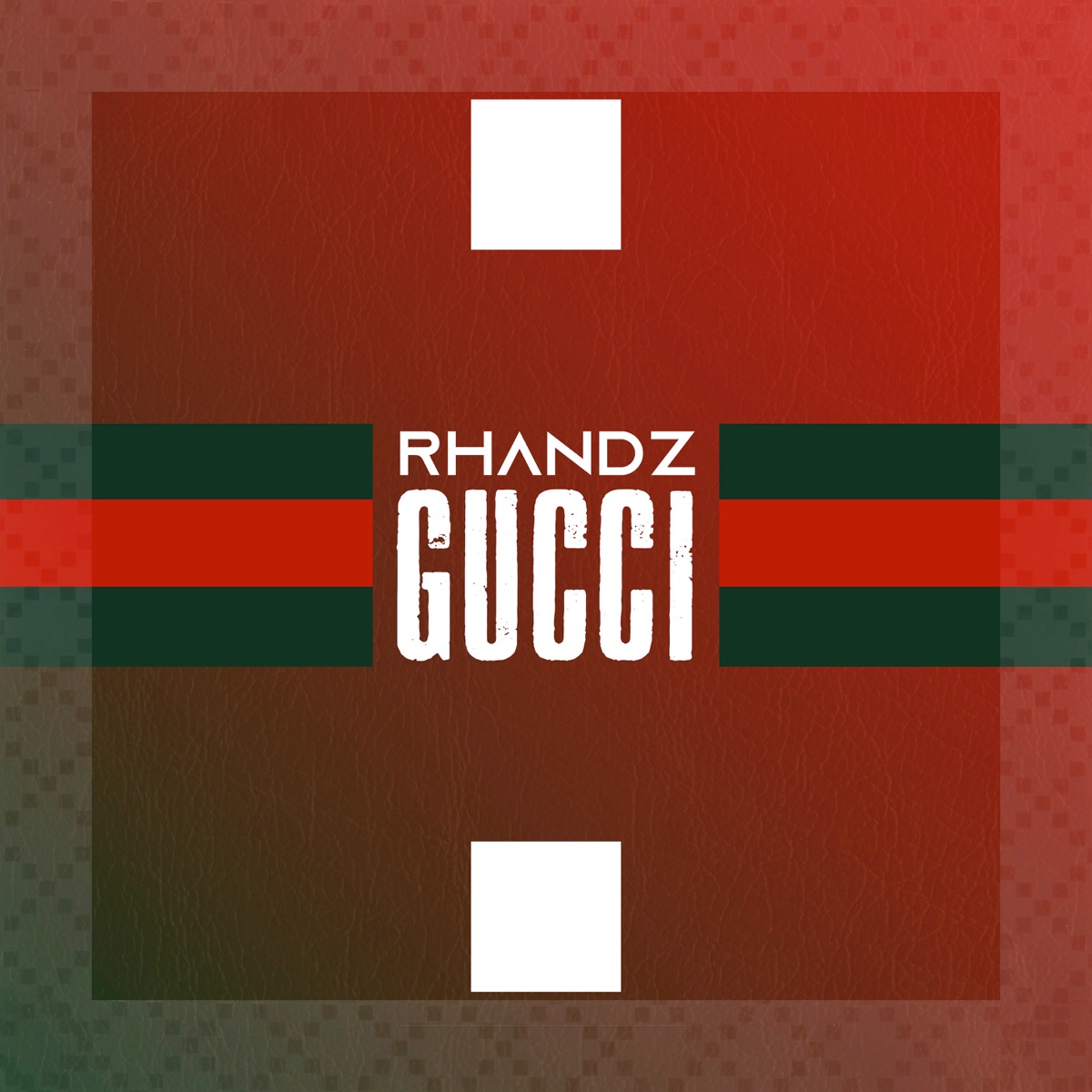 Gucci - Single by Rhandz album cover