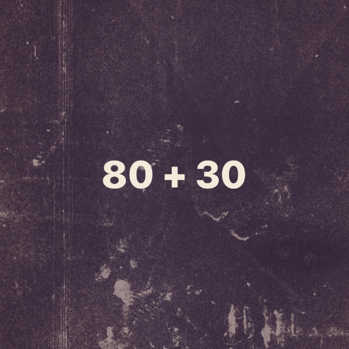 80+30 (feat. Downtown, PedroMay & CamBro) - Single by Chapin Macc album cover