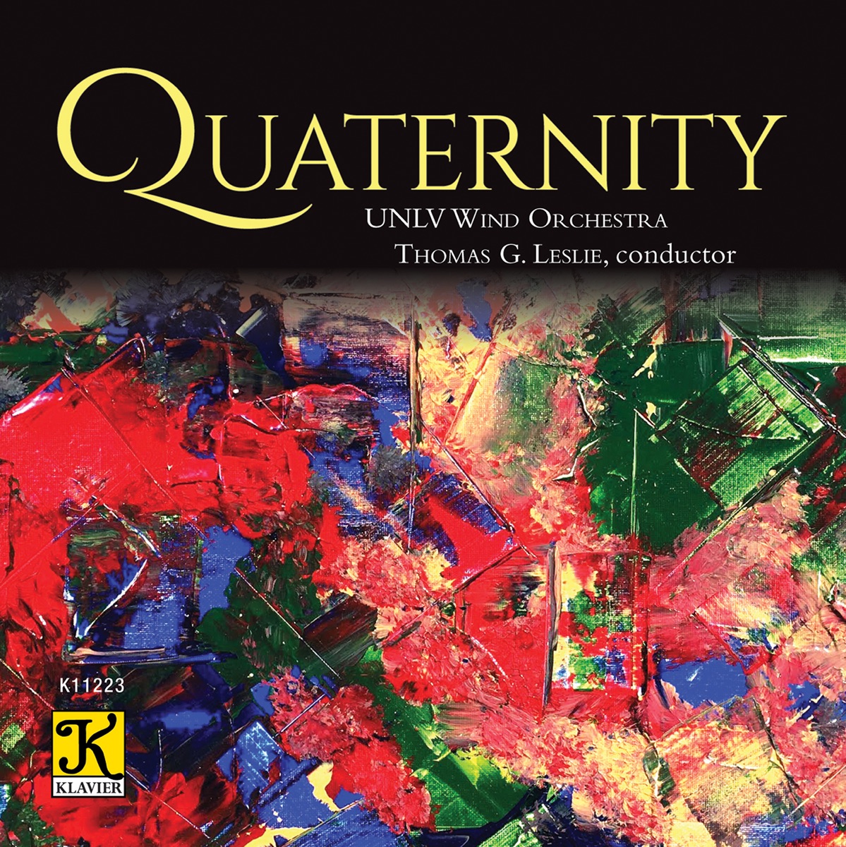 Quaternity by Thomas G. Leslie & UNLV Wind Orchestra album cover