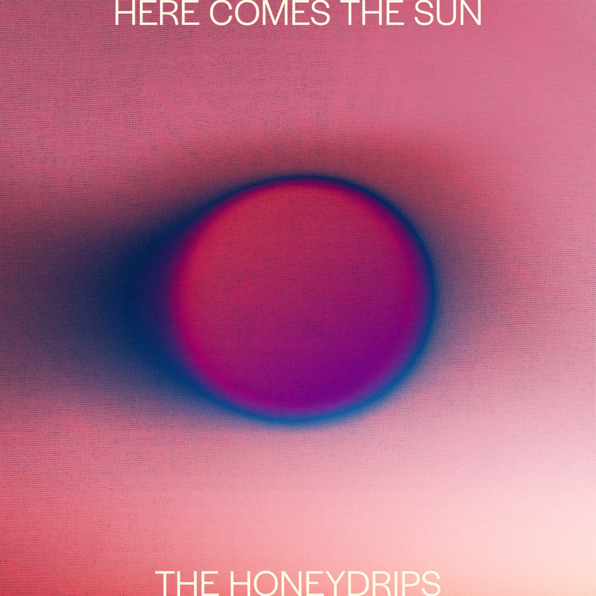 Here Comes the Sun by The Honeydrips album cover