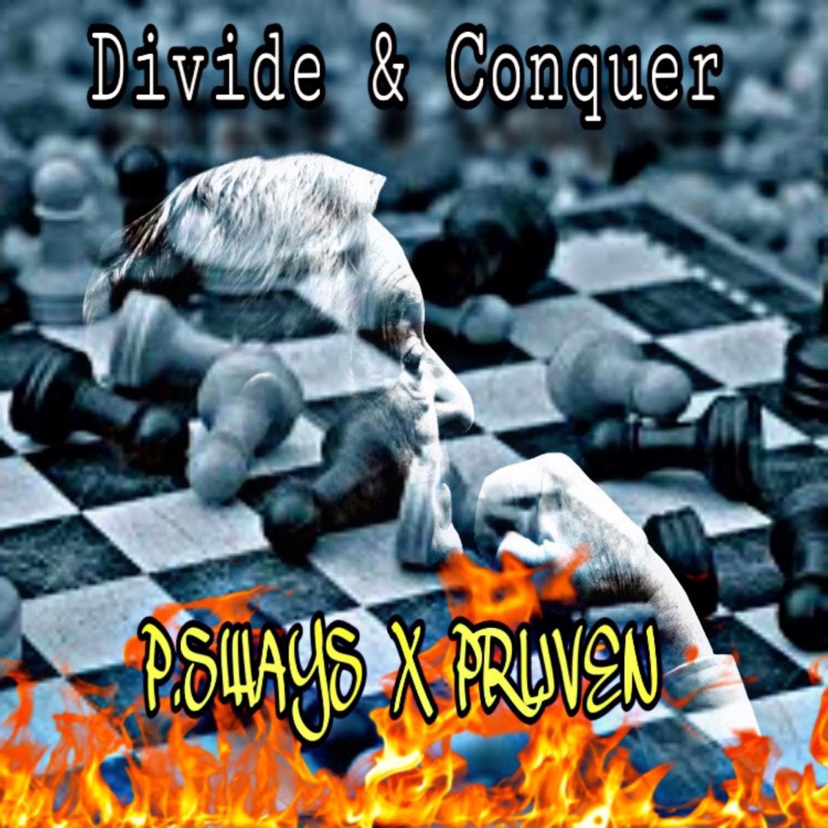 Divide & Conquer (feat. Pruven) - Single by P.Sways album cover