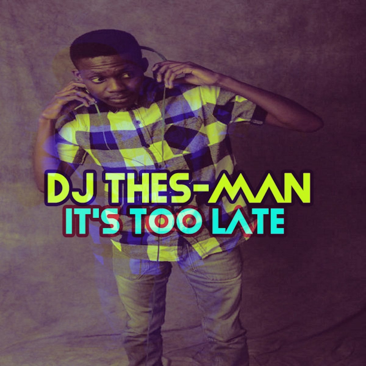 It's Too Late - Single by Dj Thes-Man album cover