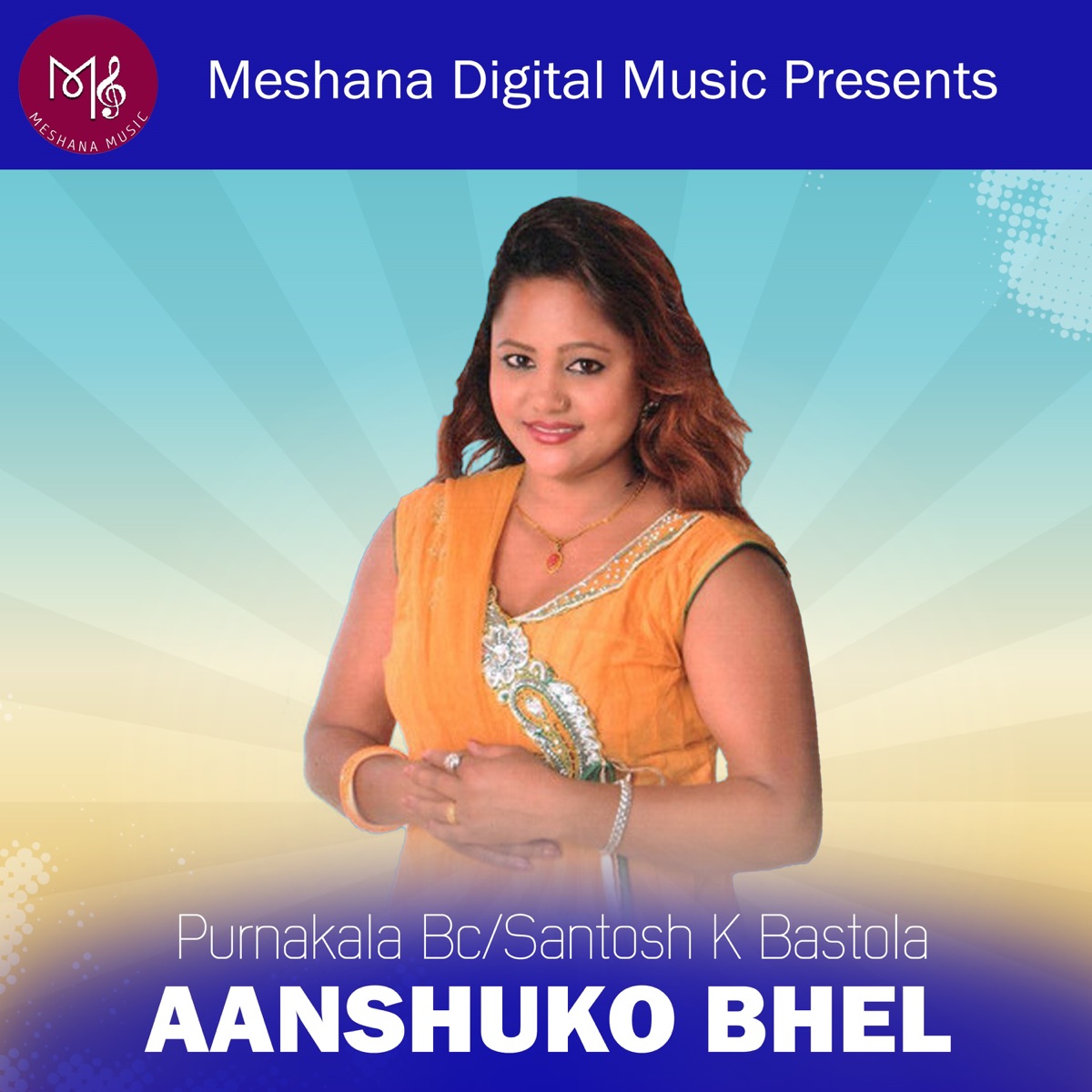 Aanshuko Bhel - Single by Purnakala BC & Santosh K Bastola album cover
