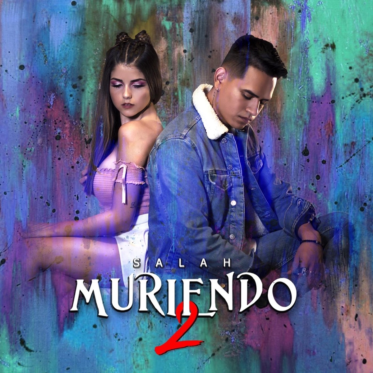Muriendo 2 - Single by Salah album cover