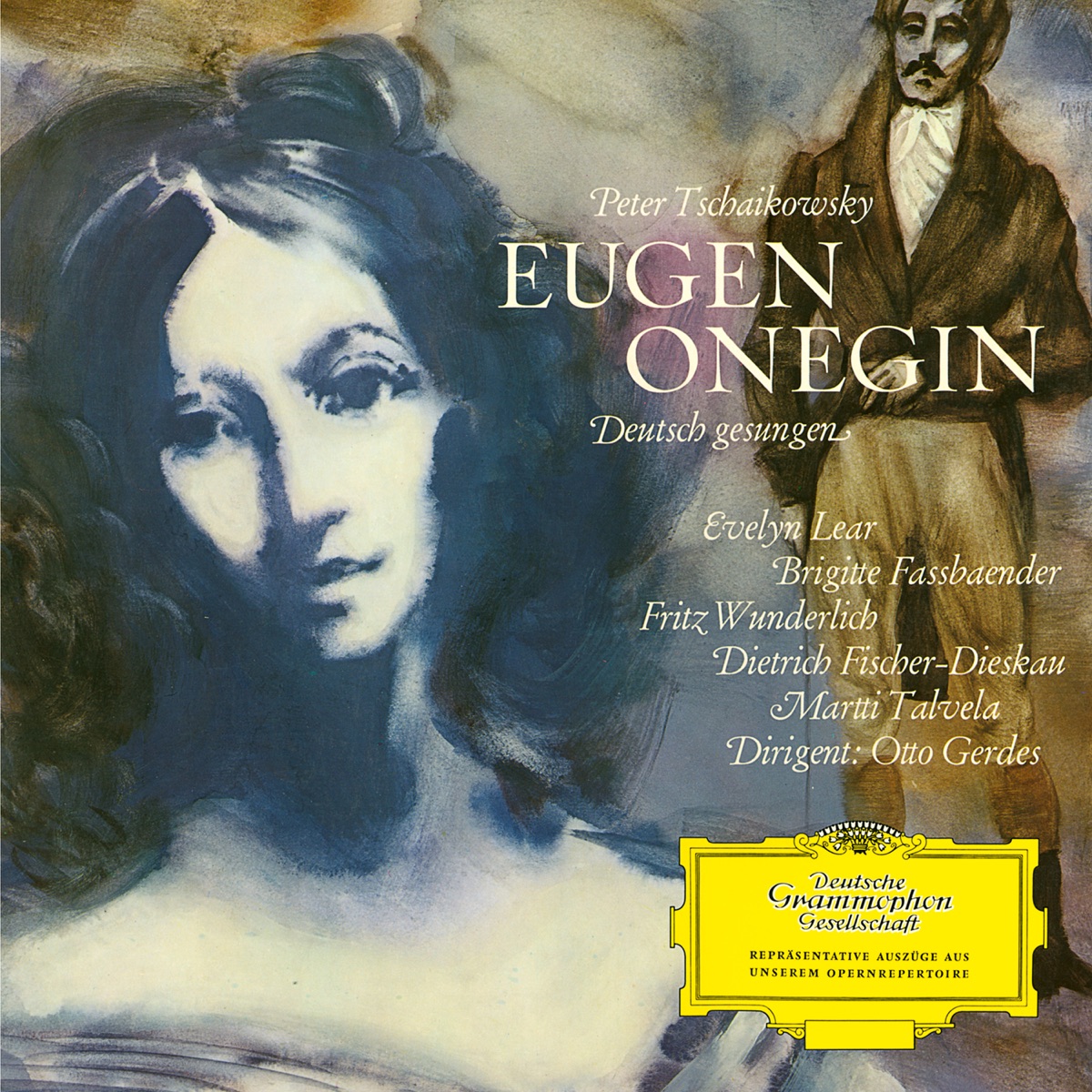 Tchaikovsky: Eugene Onegin, Op. 24 - Highlights (Sung in German) by Evelyn Lear, Brigitte Fassbaender, Fritz Wunderlich, Dietrich Fischer-Dieskau, Martti Talvela, Bavarian State Orchestra, Otto Gerdes & Bayerische Staatsopernchor album cover