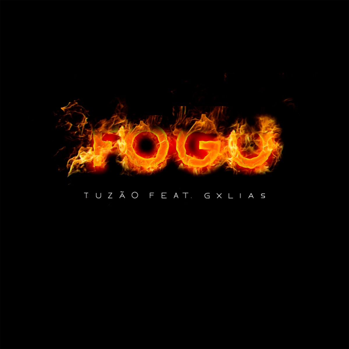 Fogo - Single by Tuzão & Gxlias album cover