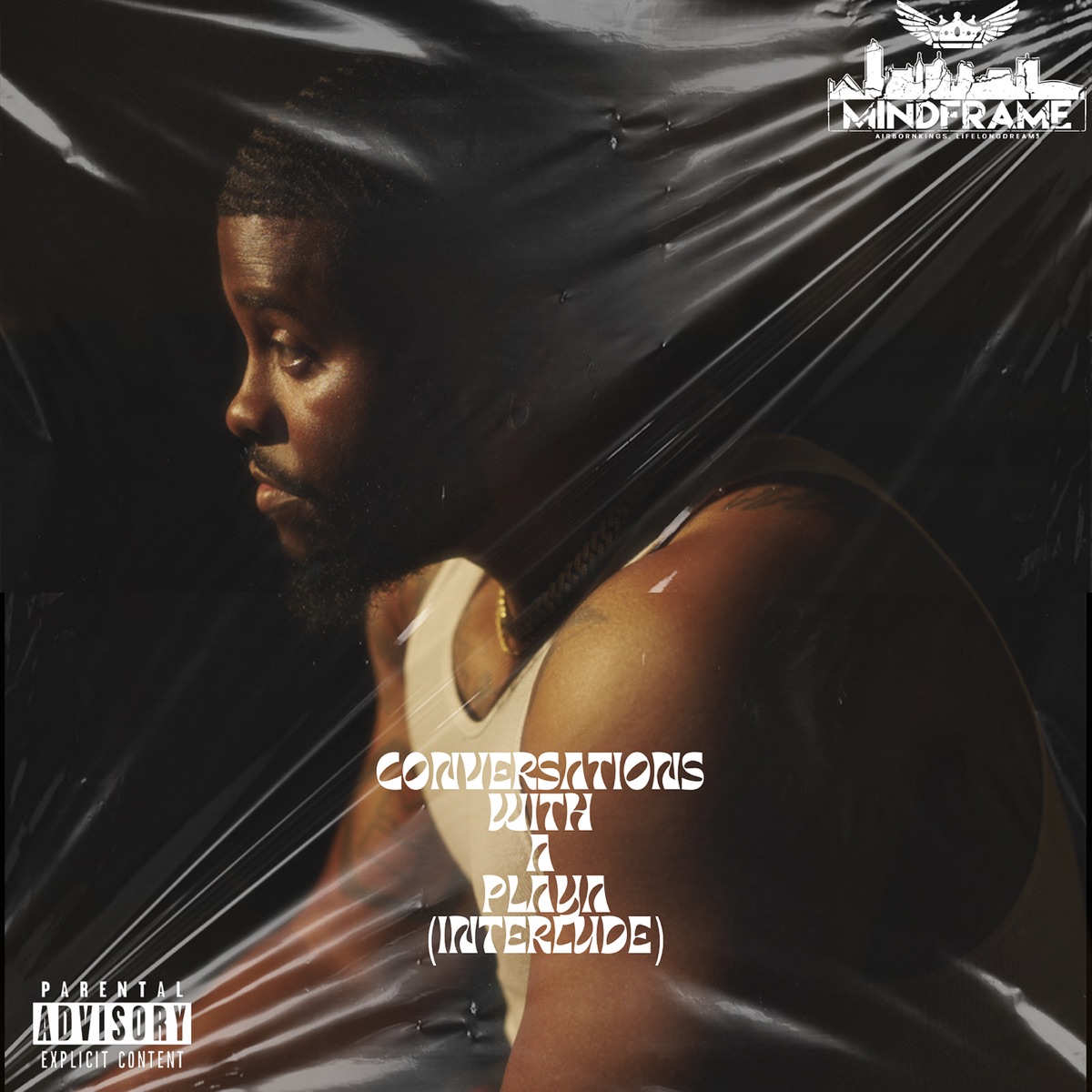 Conversations With a Playa - Single by MINDFRAME album cover