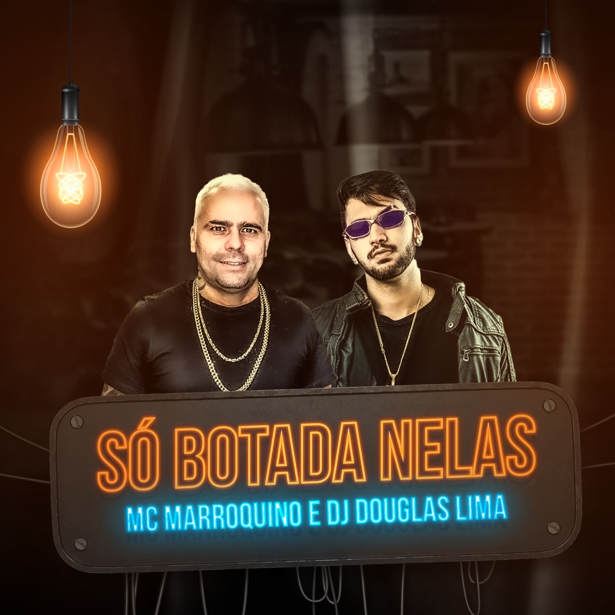 Só Botada Nelas (feat. Dj Douglas Lima) - Single by Mc Marroquino album cover