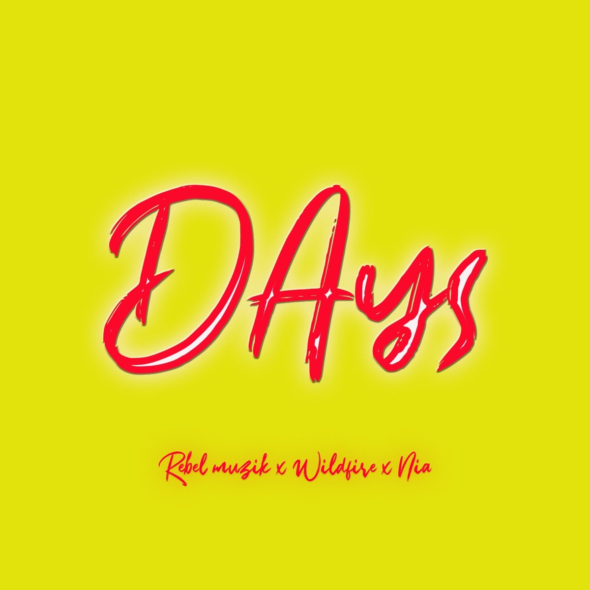 Days (feat. Nia) - Single by Wildfire & Rebel Muzik album cover