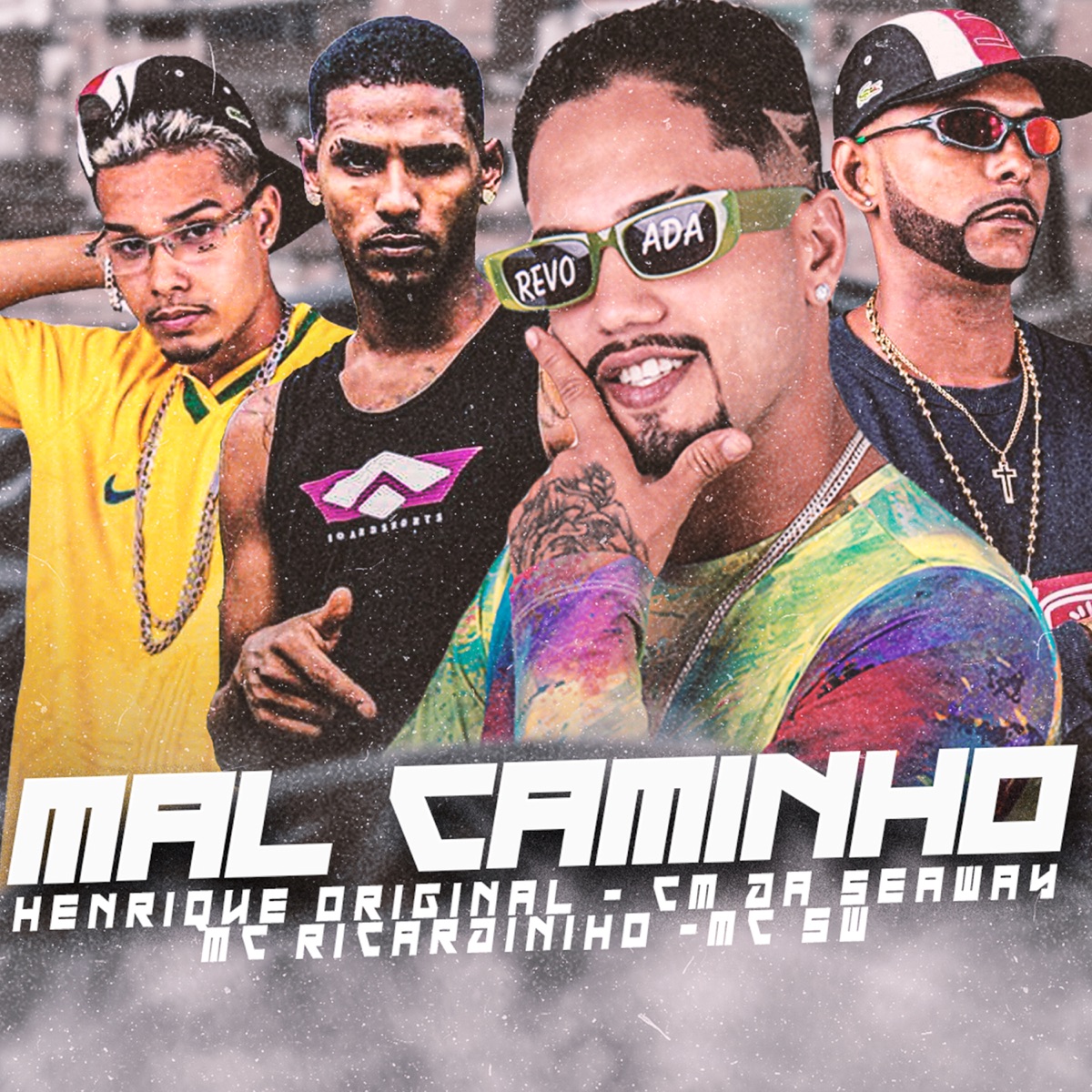 Mal Caminho (feat. MC SW, Neurose no Beat & Mc J Mito) - Single by CM da Seaway, MC Ricardinho & Henrique Original album cover