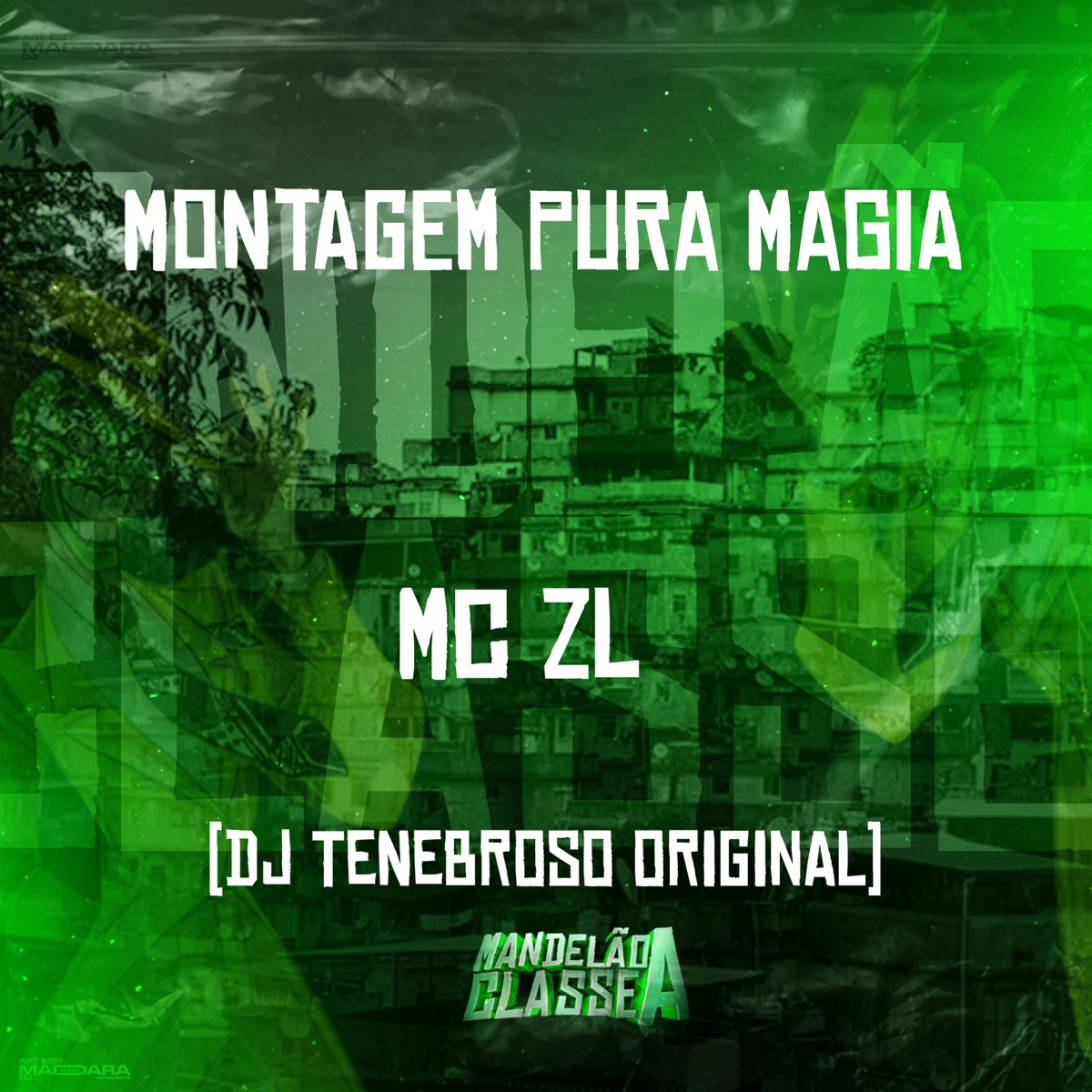 Montagem Pura Magia - Single by DJ TENEBROSO ORIGINAL & MC ZL album cover