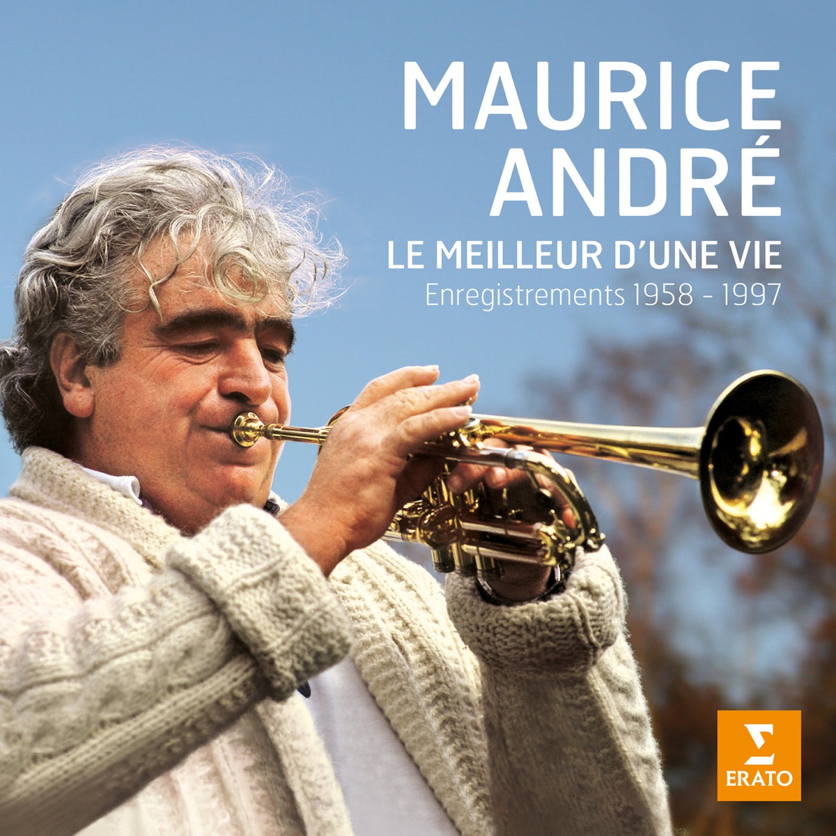 Le meilleur d'une vie by Maurice André album cover