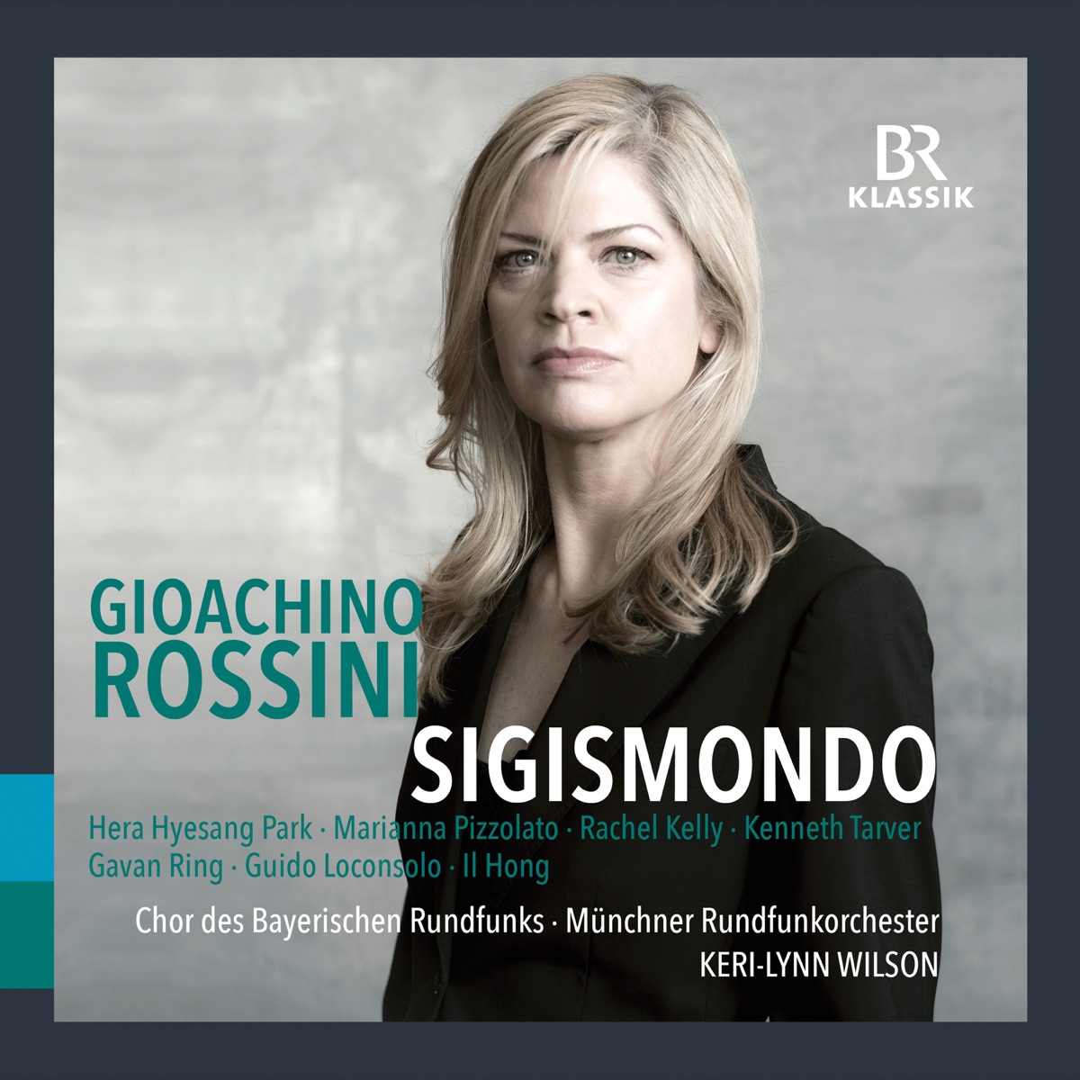 Rossini: Sigismondo (Live) by Hera Hyesang Park, Marianna Pizzolato, Rachel Kelly, Kenneth Tarver, Munich Radio Orchestra & Keri-Lynn Wilson album cover