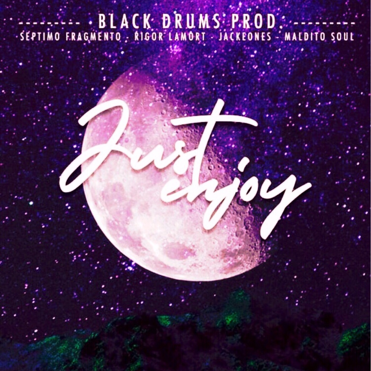 Just Enjoy - Single by Jackeones, Séptimo Fragmento, rigor lamort & Maldito Soul album cover