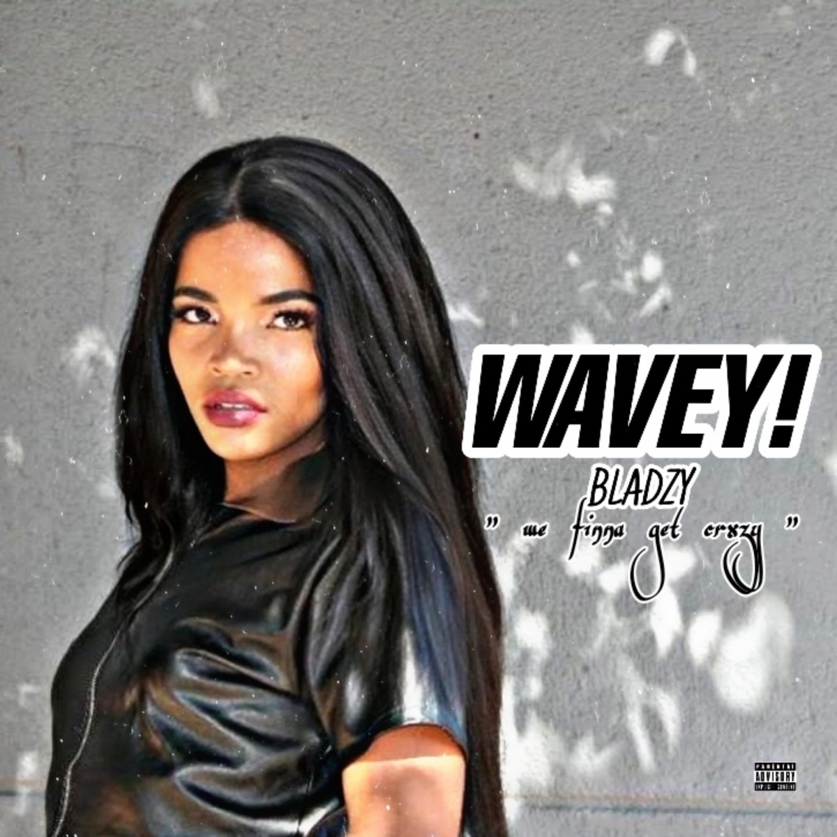 Wavey - Single by Bladzy SA album cover