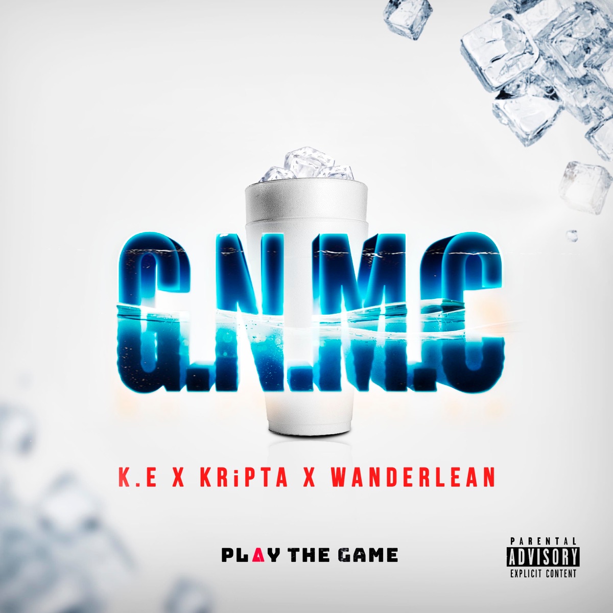 G. N. M. C - Single (feat. Kripta) - Single by Play The Game, K.E & Wanderlean album cover