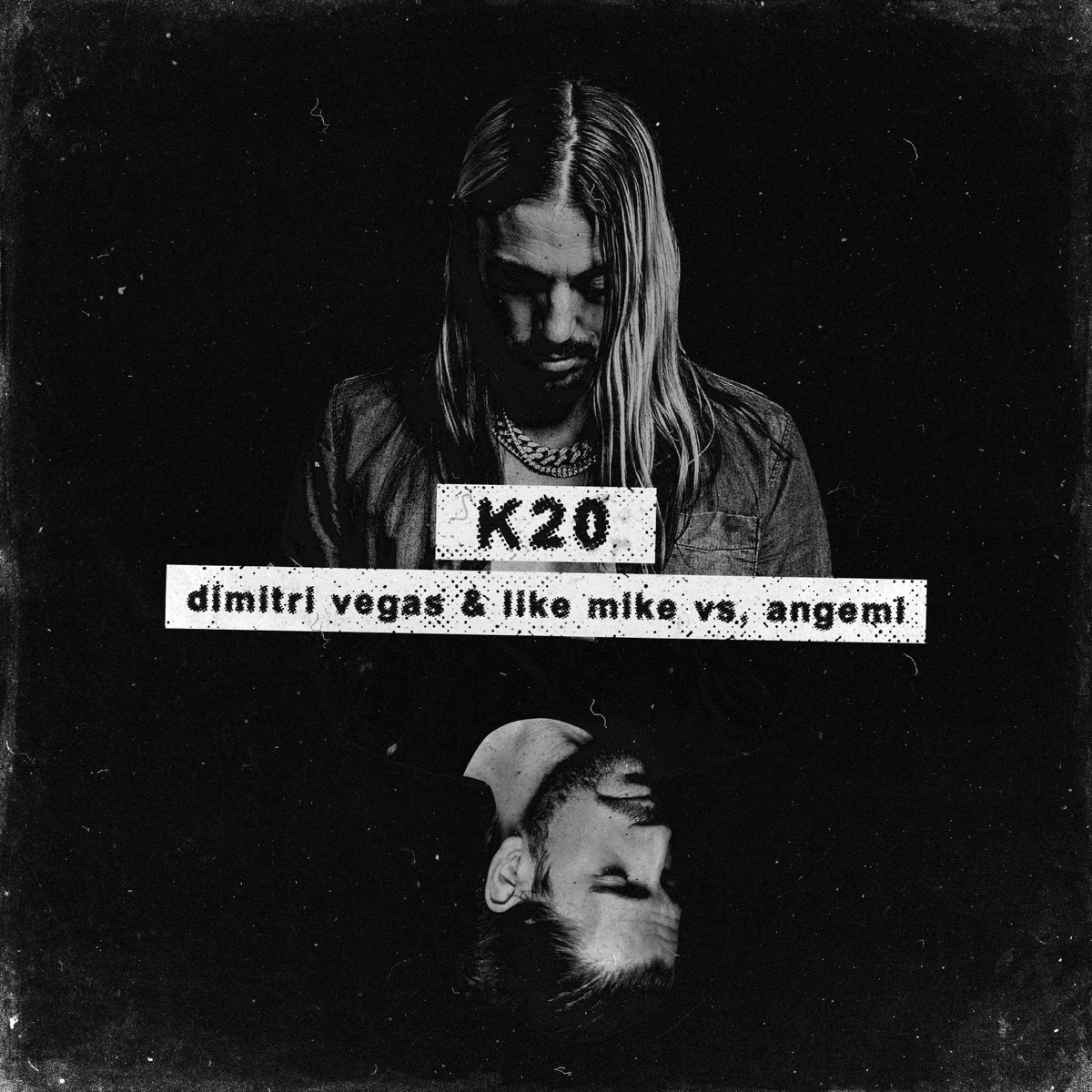 K20 - Single by Dimitri Vegas & Like Mike & Angemi album cover