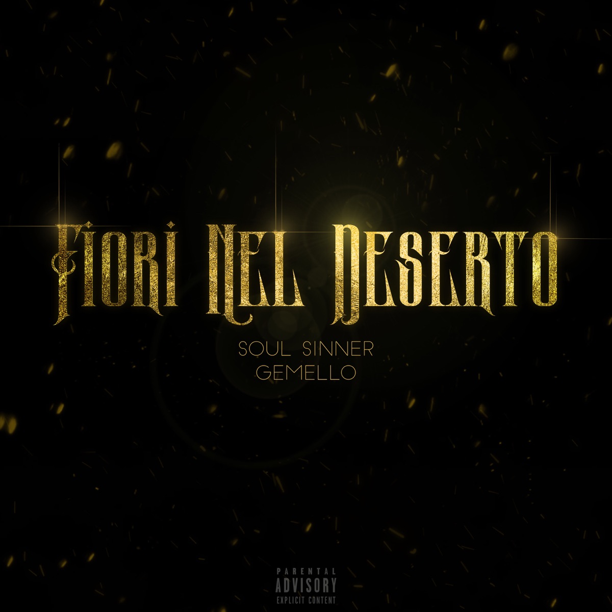 Fiori Nel Deserto (feat. Gemello) - Single by Soul Sinner & DJ Gengis album cover