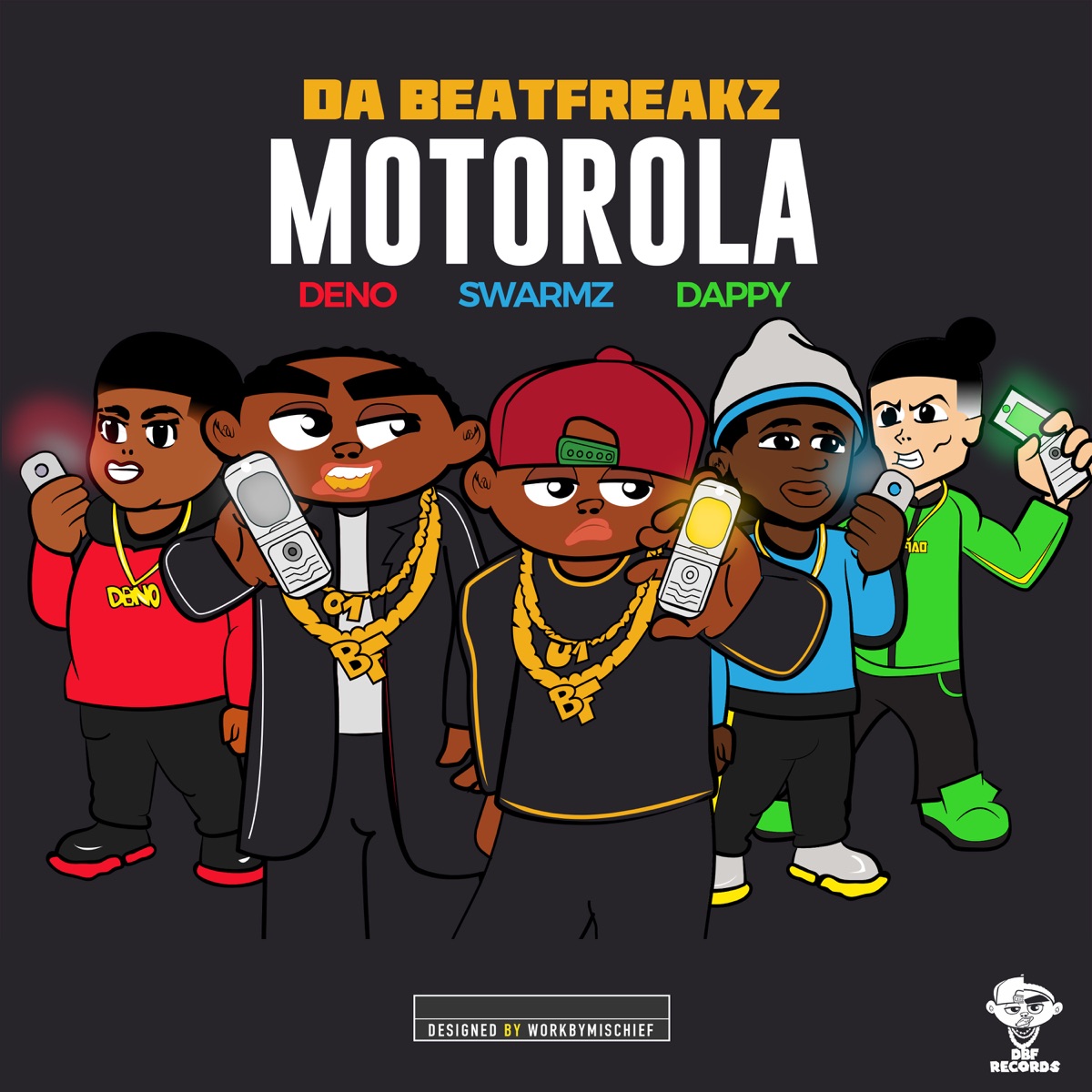 Motorola (feat. Swarmz, Deno & Dappy) - Single by Da Beatfreakz album cover