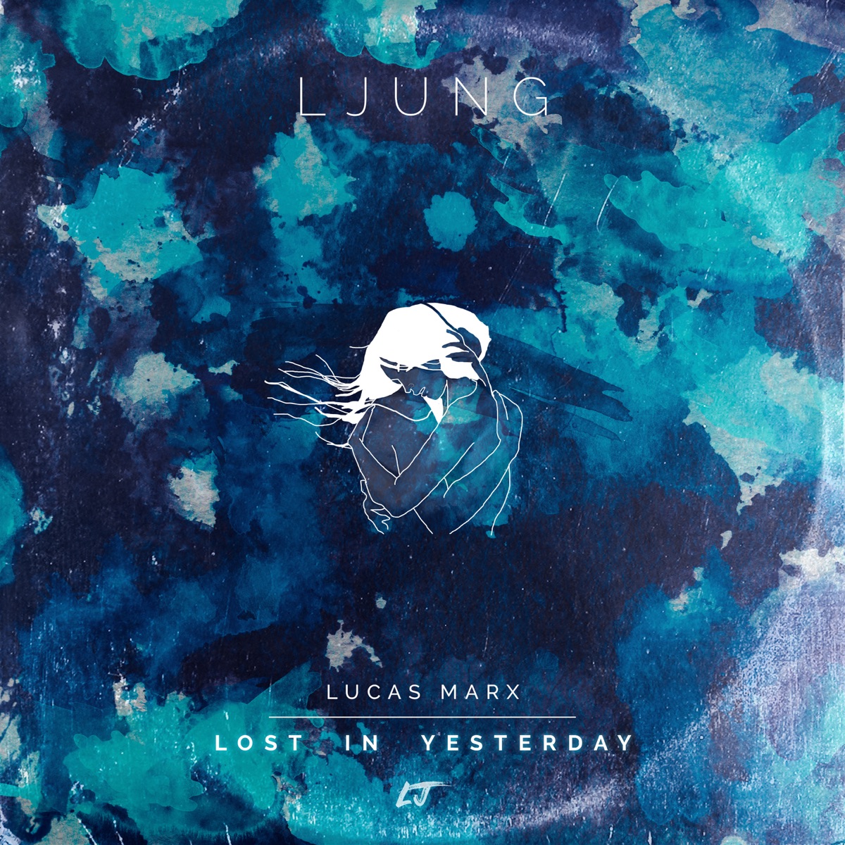 Lost in Yesterday - Single by LJUNG & Lucas Marx album cover