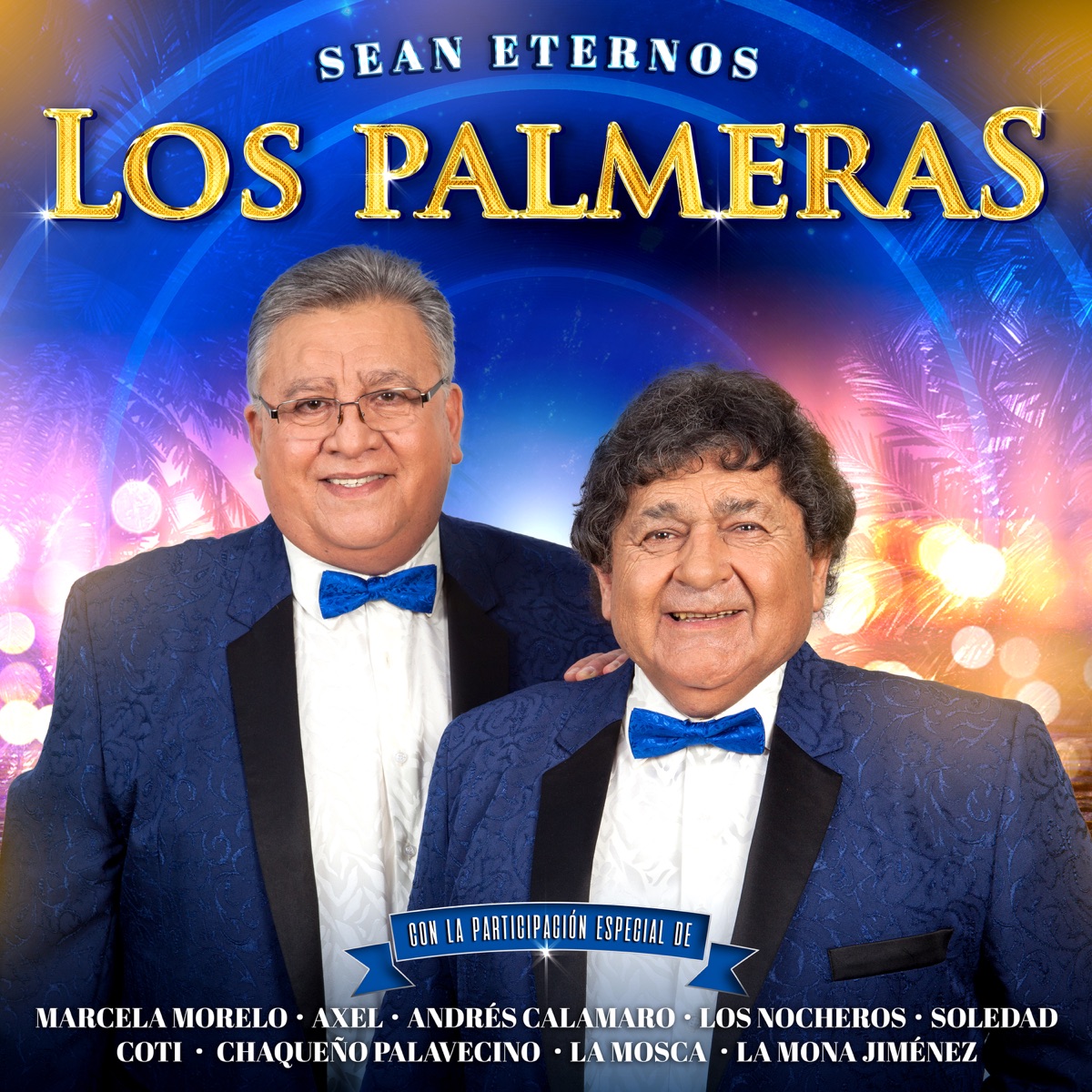 Sean Eternos Los Palmeras by Los Palmeras album cover