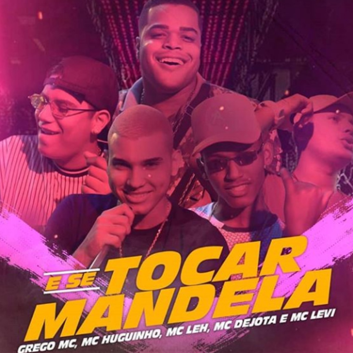 E Se Tocar Mandela - Single by MC dejota, Levi, Mc Huguinho, Grego MC & Mc Leh album cover