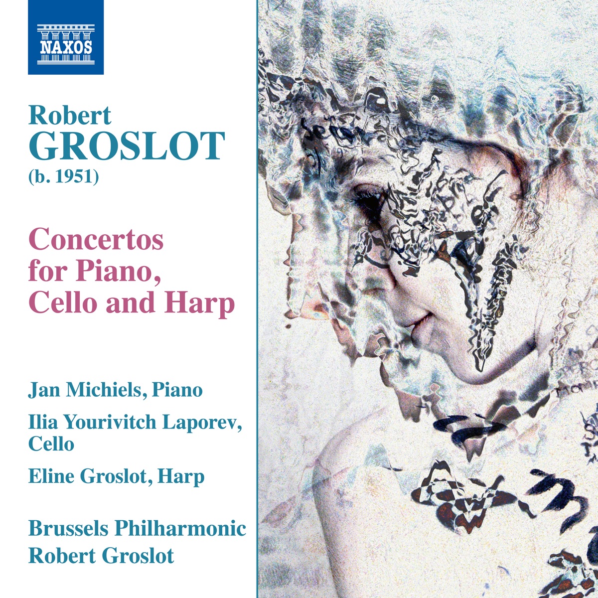 Robert Groslot: Concertos for Piano, Cello & Harp by Brussels Philharmonic & Robert Groslot album cover