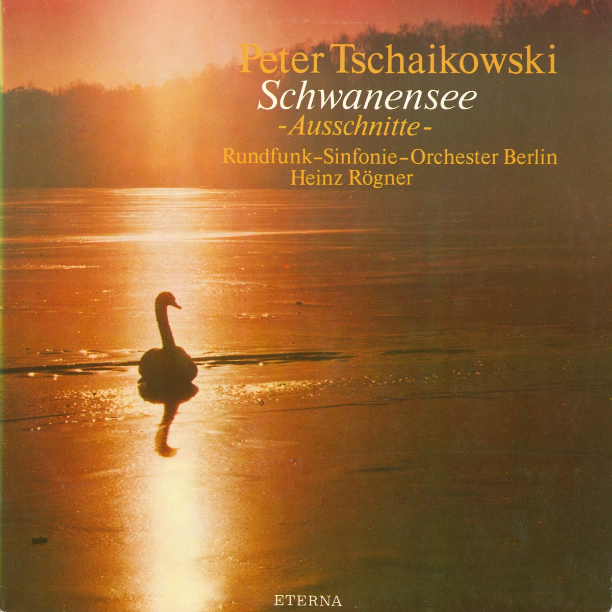 Tchaikovsky: Swan Lake, Op. 20 (Highlights) by Heinz Roegner & Rundfunk-Sinfonieorchester Berlin album cover