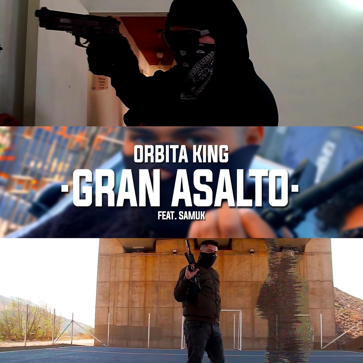 Gran Asalto (feat. Samuk) - Single by Orbita King album cover